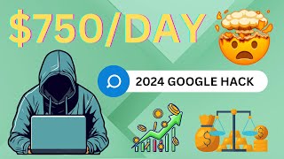 Get Paid $750/Day With New 2024 Google Hack! (5 WAYS TO EARN) | Make Money Online 2024