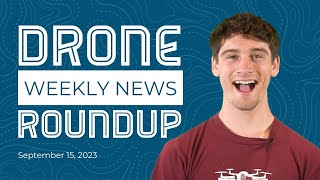 Drone News Roundup: Commercial UAV Expo 2023, AgEagle Launches eBee Vision, Flying in the Dolomites