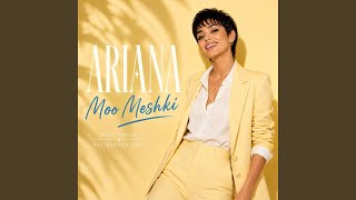 Moo Meshki - Ariana