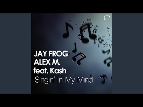 Jay Frog — Singin' In My Mind (Jay Frog's Not Normal Instrumental Mix)