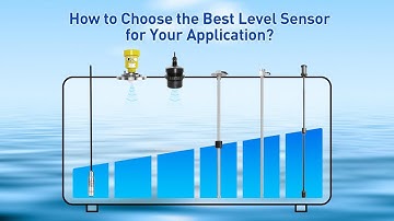 How to Choose the Best Level Sensor for Your Application? #levelsensor #radar