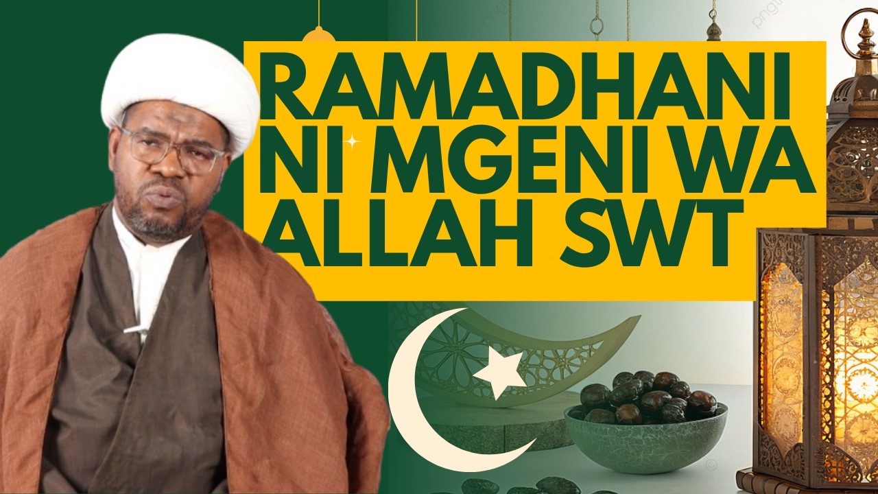 NO 1   FADHILA ZA MWEZI MTUKUFU WA RAMADHANI.  |   Samahat Sheikh Mohammed Abdi