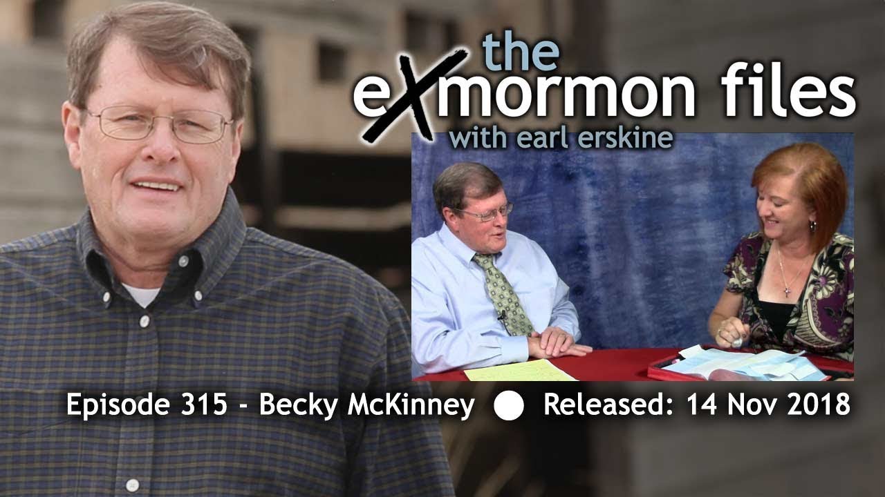 Ex Mormon Files - 315 - Becky McKinney