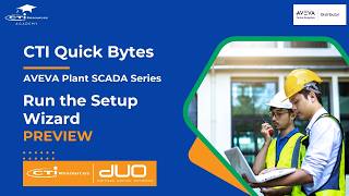 [PREVIEW] CTI Quick Bytes | Run the Setup Wizard | Step-by-Step Tutorial