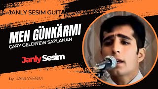 Çary Geldiýew - Men Gunakarmi | Türkmen Gitara Aýdym Cary Geldiyew gitara aydymlary Best Guitar Song