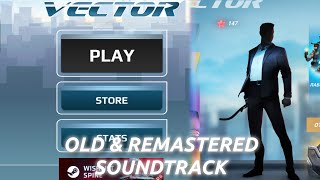 VECTOR OLD & REMASTERED MAIN MENU SOUNDTRACK COMPARISON