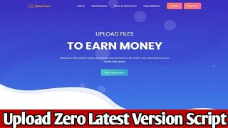 Create File uploader website || Upload Zero Pay Per Download Script Download | Latest version script