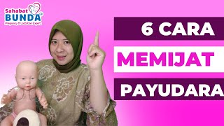 6 Cara Memijat Payudara agar ASI Lancar dengan Pijat | Cara Melakukan Pijat Payudara