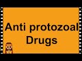 Pharmacology-Anti Amoebic and other Anti Protozoal Drugs- MADE EASY!