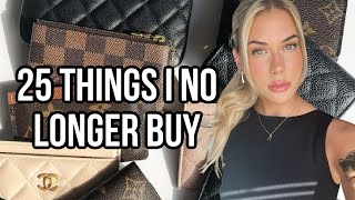 25 THINGS I NO LONGER BUY | Minimalism