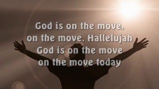 God Is On The Move - 7eventhtimedown w/lyrics