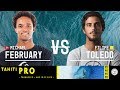 Michael February vs. Filipe Toledo - Quarterfinals, Heat 1 - Tahiti Pro Teahupo'o 2018