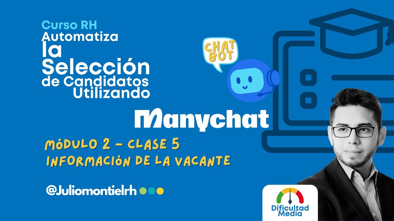 Rh Bot Curso de Chatbots para RH | M2-C5 Información clave de la vacante para ...