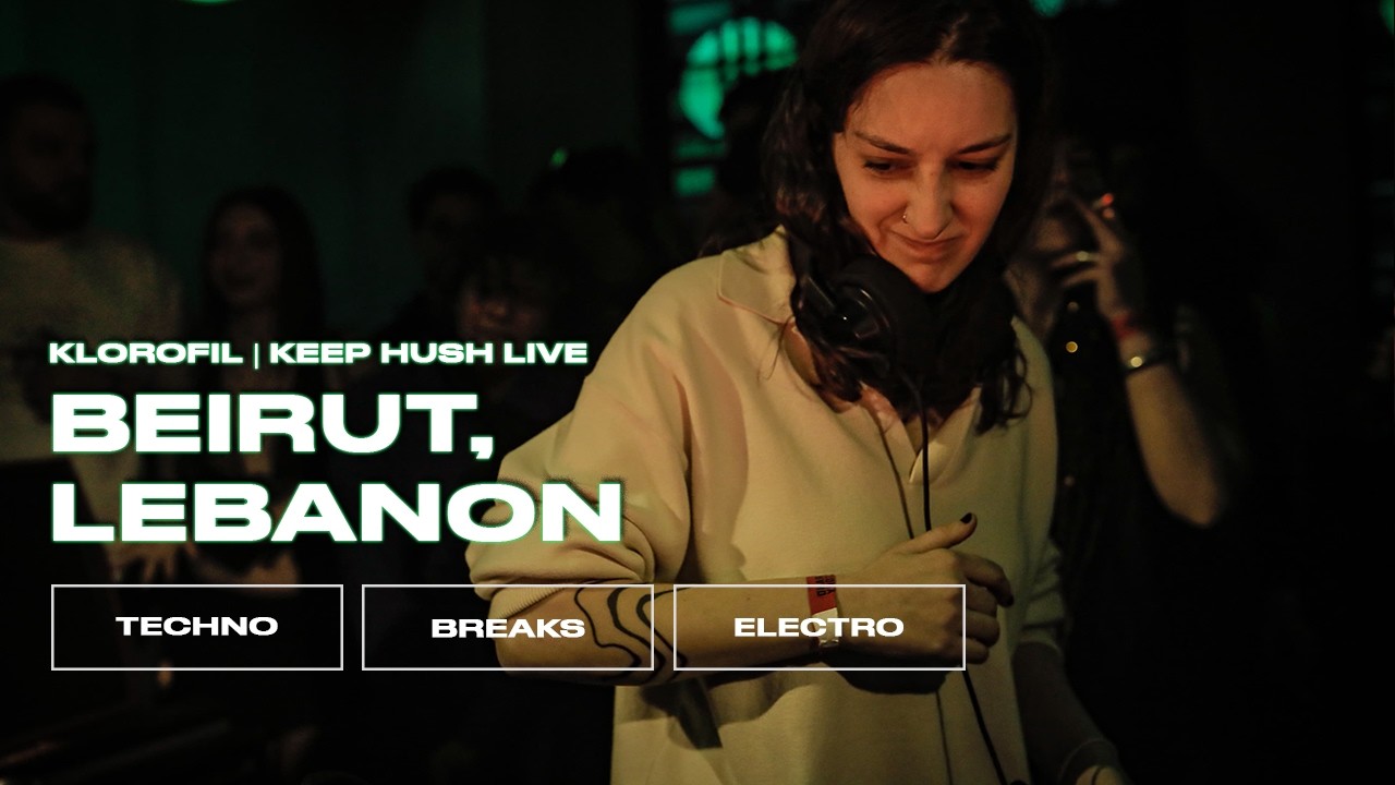 Klorofil | Beirut at Keep Hush  Live x High Hats Community