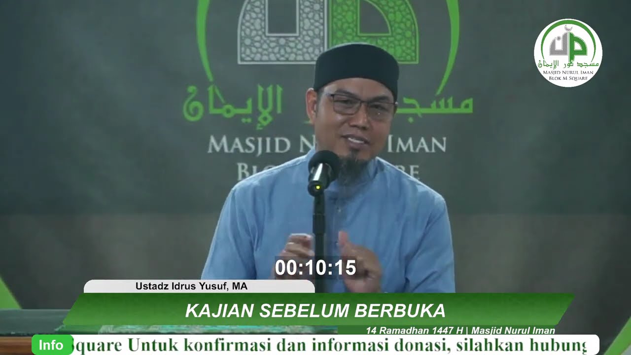 14. Kajian Sebelum Berbuka - Ustadz Idrus Yusuf, MA