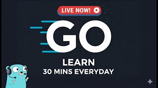 Learn Go Programming in 30 Mins Everyday | Day - 2 | GoLang Basics & Beyond