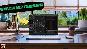 How To Use Cumulative Delta in ThinkorSwim to Improve Your Trading