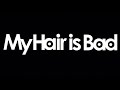 My hair is Bad SE〜太陽