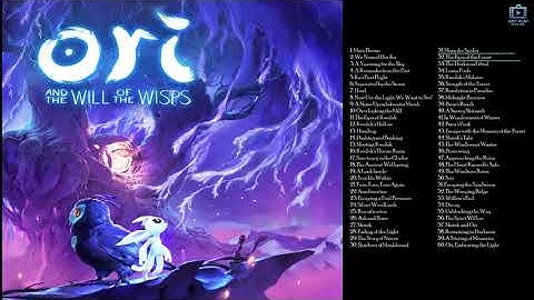 Ori and the Will of the Wisps (2020) :: Full Game Soundtrack 【 OST By Gareth Coker 】