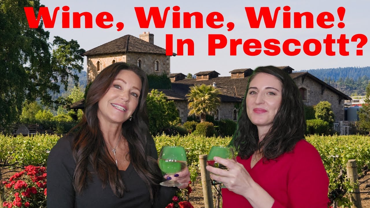 WINE! WINE! WINE! PRESCOTT, ARIZONA has WINE? YouTube