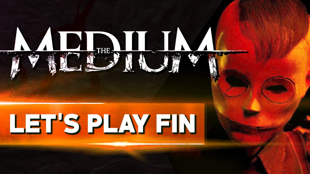 LE MEILLEUR POUR LA FIN | The Medium - LET'S PLAY FR #6