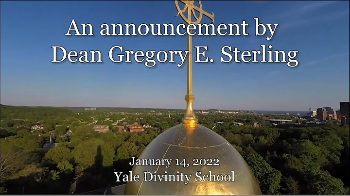 An announcement from YDS Dean Gregory E. Sterling