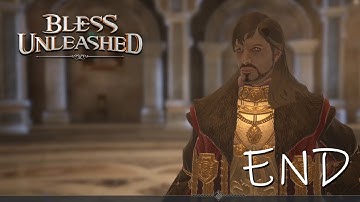 Bless Unleashed PC Gameplay - END - Shadows of the unseen - No commentary