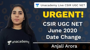 URGENT | CSIR JUNE 2020 DATE CHANGE NOTIFICATION | Anjali Arora