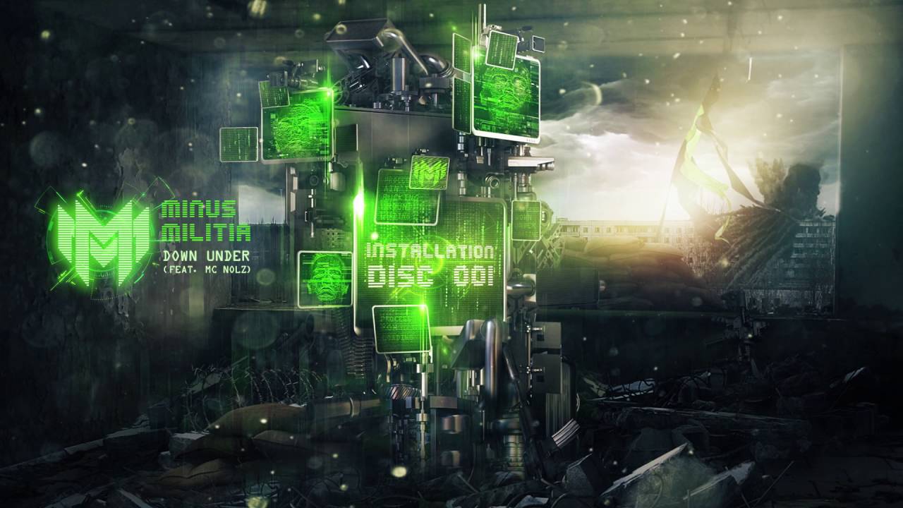 Minus Militia ft. MC Nolz - Down Under