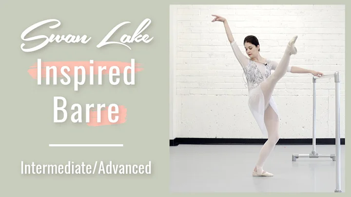 Swan Lake Inspired Barre | Intermediate Advanced B...