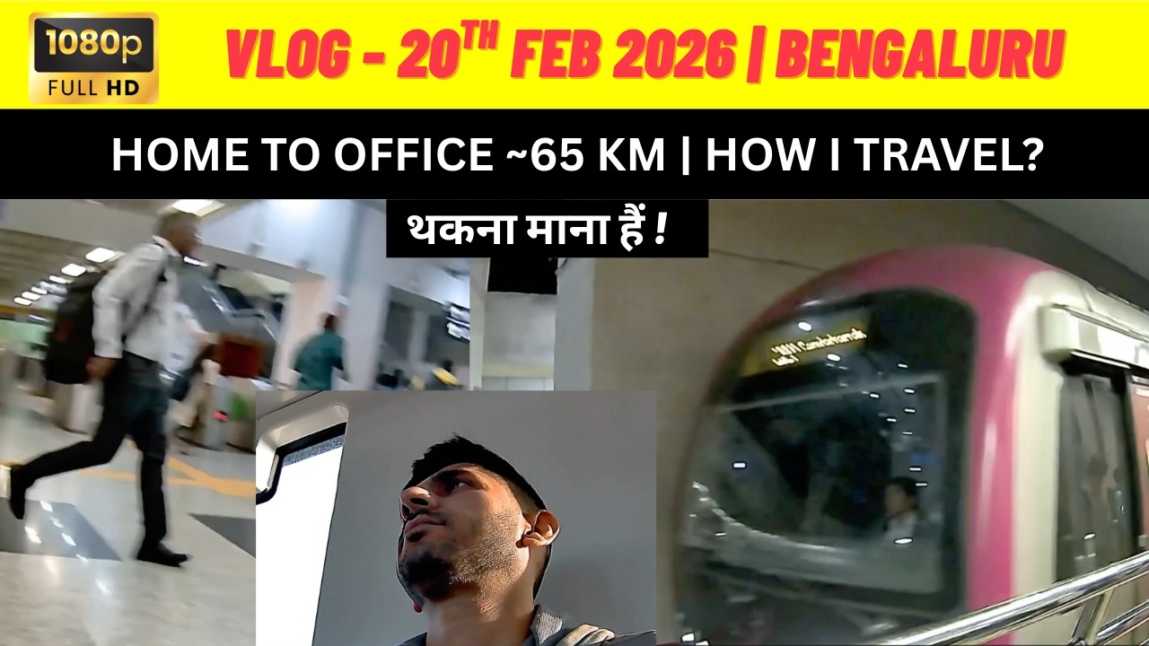 How I cover 65 KMs to Office during WFO | Bommasandra metro station to Manyata TechPark via Majestic