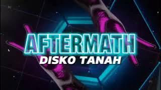 AFTERMATH x BETA PILIHAN BUKAN TUJUAN (DJ DEADPOOL) DISCO TANAH 2024
