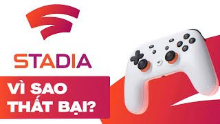 GOOGLE STADIA: Vì Đâu Đến Nỗi?