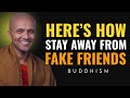 Stay Away from Fake Friends—Here’s How | Buddhist Wisdom for Perfect Life