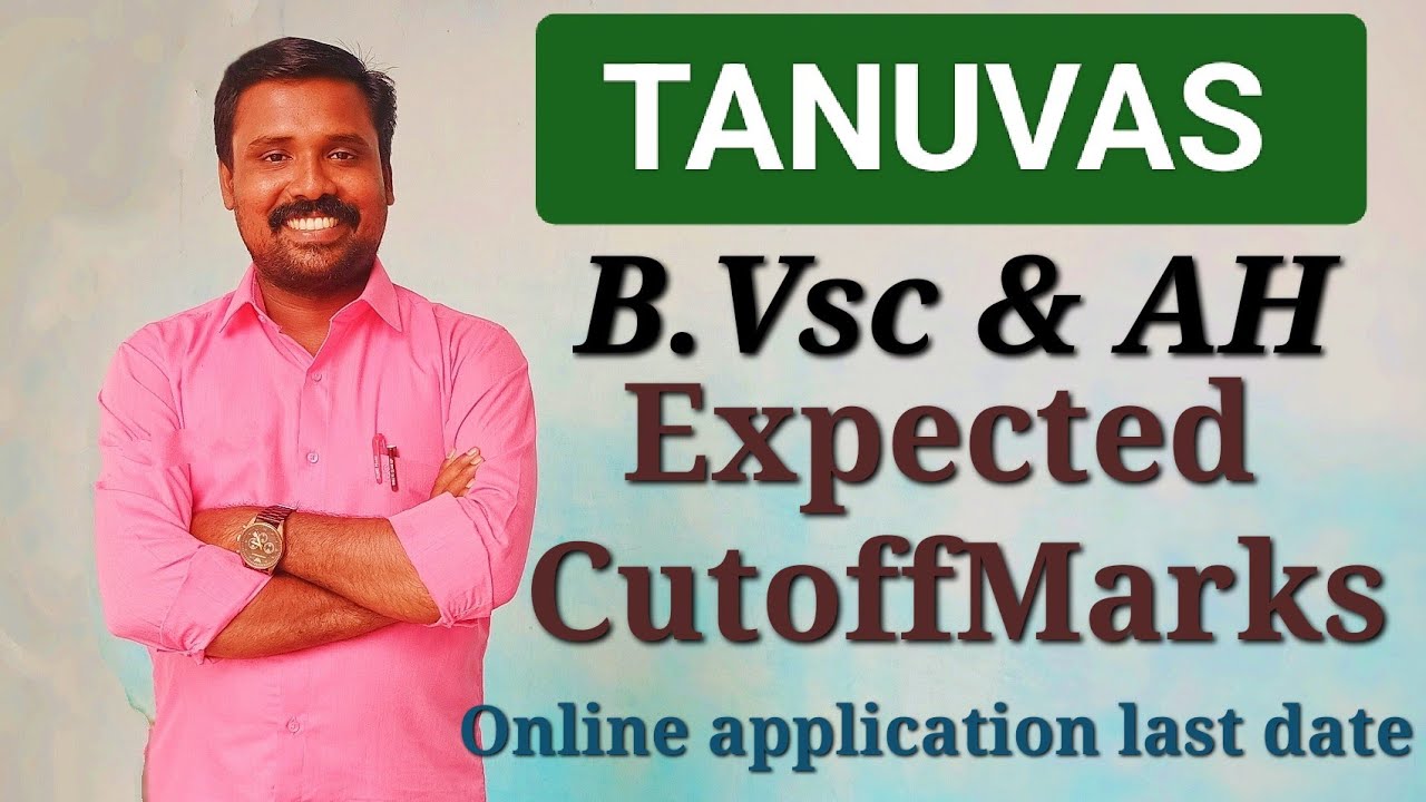TANUVAS - BVSC - Expected cutoff Marks for all community