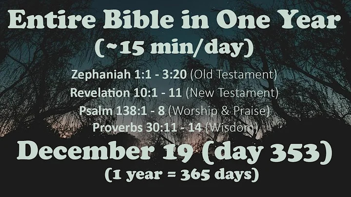 December 19 - Entire Bible in One Year (~15 min/day audio) | Bible Global 365