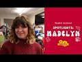 Student Assistant Spotlights: Madelyn!