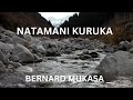 Natamani kuruka lyrics | Bernard Mukasa Mp3 Song