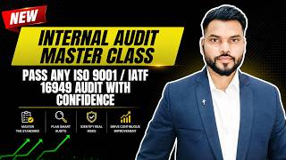 Internal Audit Masterclass | Learn Professional Auditing Skills | Complete Audit Training Guide 2026