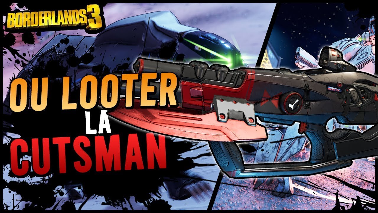 Borderlands 3 : Ou Looter la Cutsman après patch !