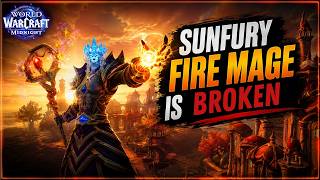 Sunfury Fire Mage Isn't Weak... It's Actually Broken | WoW PvP Sunfury Fire Mage Isn't Weak... It's Actually Broken | WoW PvP