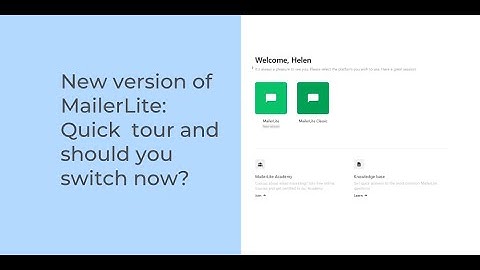 New version of MailerLite 2022: Should you switch now?