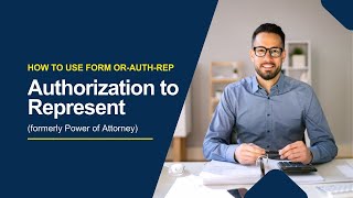 How To Use Form OR-AUTH-REP: Authorization to Represent