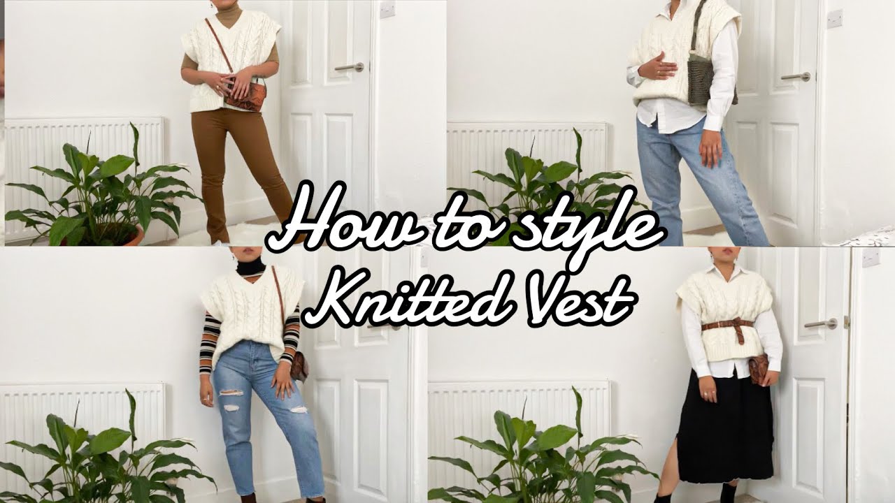 How to style Knitted Vest YouTube — free download