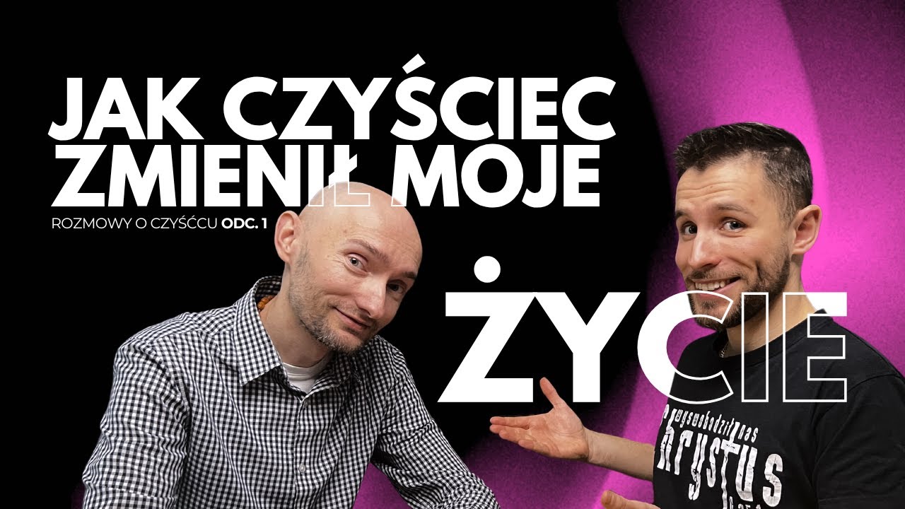 Poznałem czyściec i zmieniłem swoje życie | ROZMOWY O CZYŚĆCU ODC. 1
