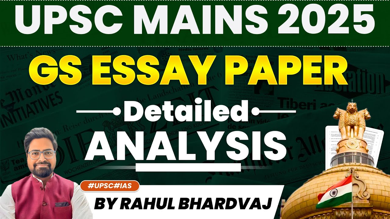 UPSC Mains 2025 | GS Essay Paper Detailed Analysis | Important Topics ...