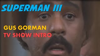 Superman Iii Gus Fan-Intro