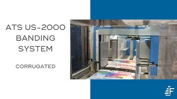 Finished Corrugated Materials Bundled with Felins US 2000 TR S ABC STA Automated Banding Machine