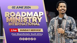 Roadmap Ministry International LIVE Sunday Service - 02.06.2024