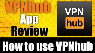 Vpnhub app review : How to use vpnhub app screenshot 3